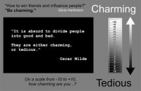 How To Win Friends & Influence People: Be Charming! How To Win Friends & Influence People: Be Charming!
