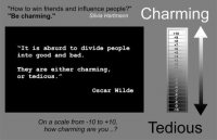How To Win Friends & Influence People: Be Charming!